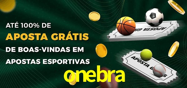 onebra Ate 100% de Aposta Gratis
